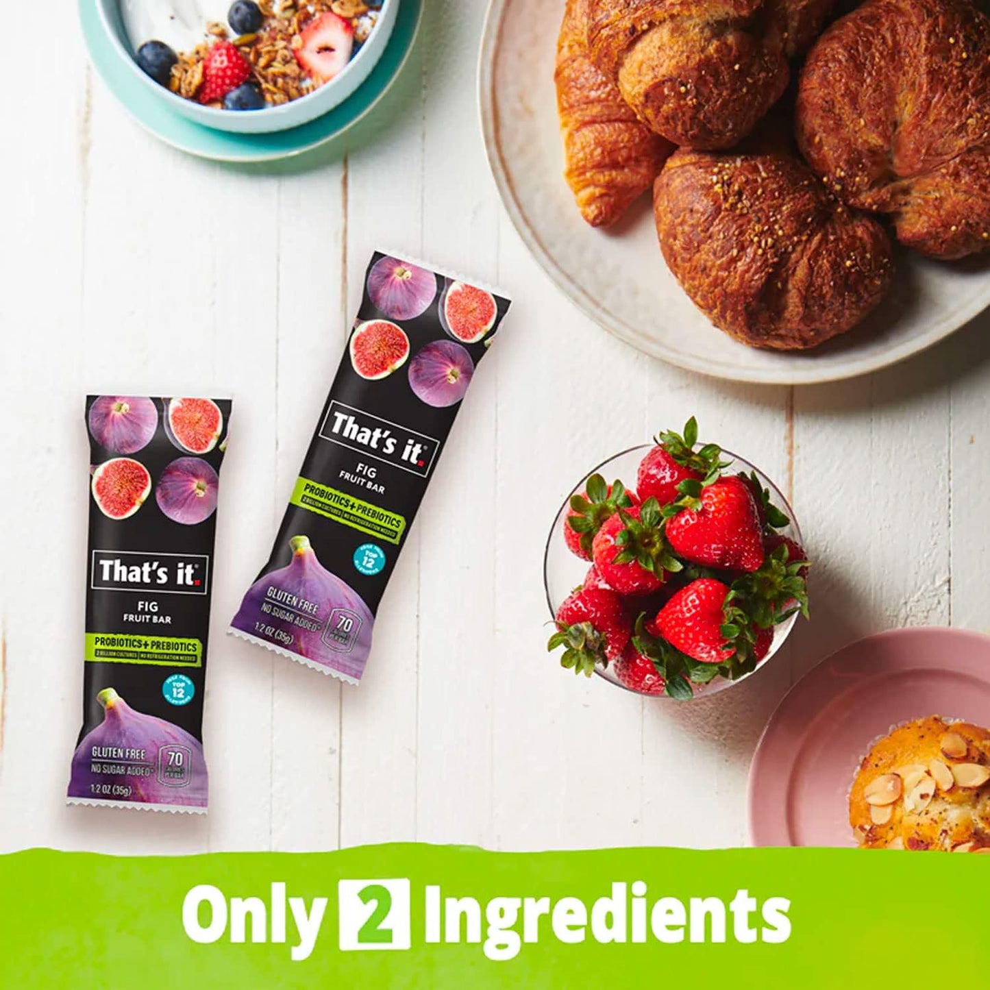 That's it. Fig Probiotic Fruit Bar Pack,. Just Real Fruit + Probiotics, 70 Calories Per Bar, All Natural, 2- Ingredients, Shelf Stable, Allergy-Friendly (12 Count)