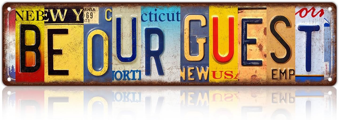 Vintage Be Our Guest Wall Decor Street Signs Metal Tin Signs 16 x 4 Inches