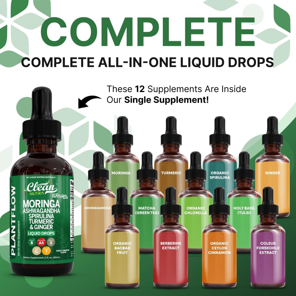 Clean Nutra Moringa Supplement Drops Ashwagandha Spirulina Chlorella Turmeric & Ginger Liquid Barley Grass with Chlorophyll Blue Green Algae Vitamin C Antioxidant Holy Basil Ceylon Cinnamon PlantFlow