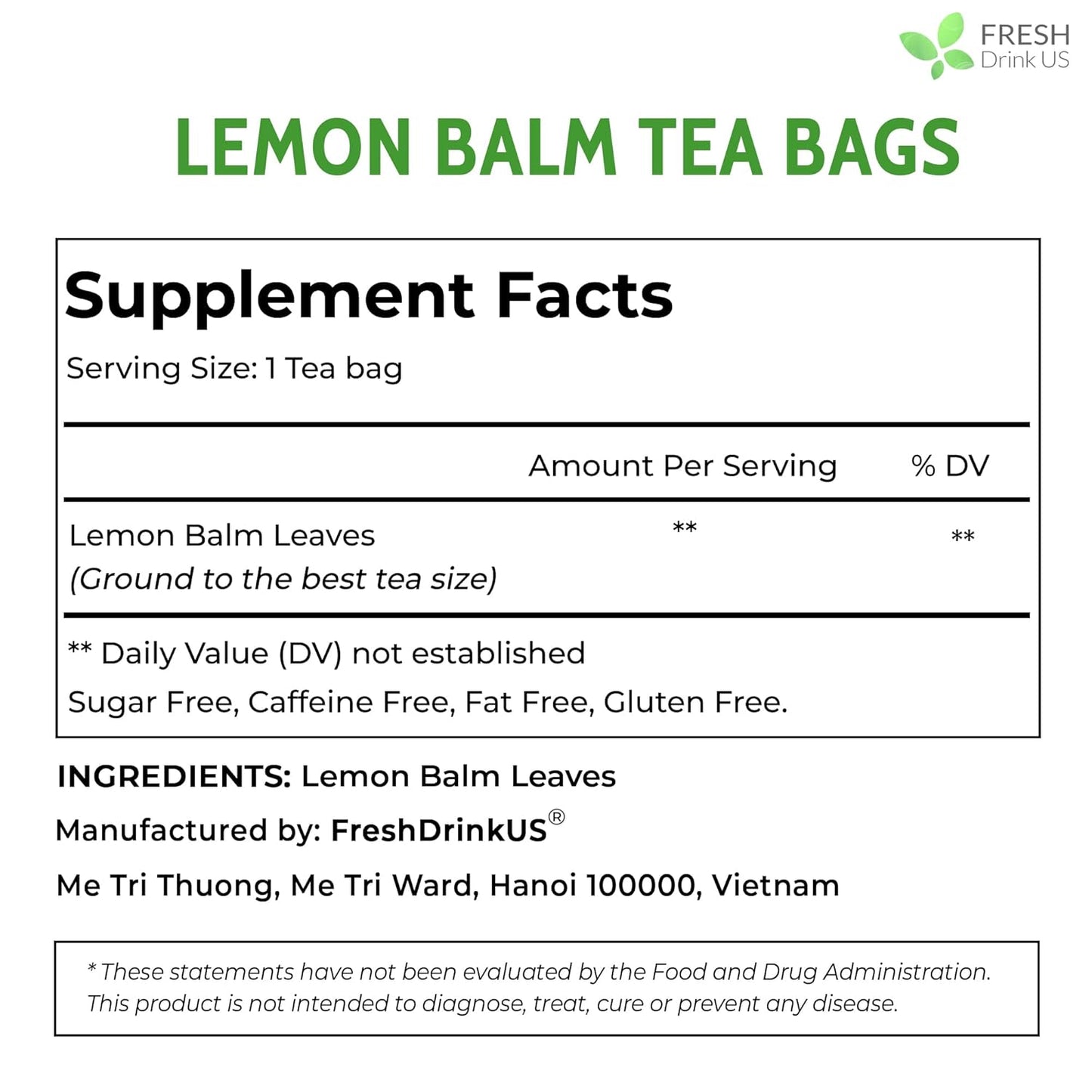 FreshDrinkUS, Premium 120 Lemon Balm Leaf Tea Bags, 100% Natural & Pure from Lemon Balm Leaves. Loose Leaf Lemon Balm Herbal Tea. Lemon Balm Leaf Tea. No Sugar, No Caffeine, No Gluten, Vegan. Lemon Balm Tea