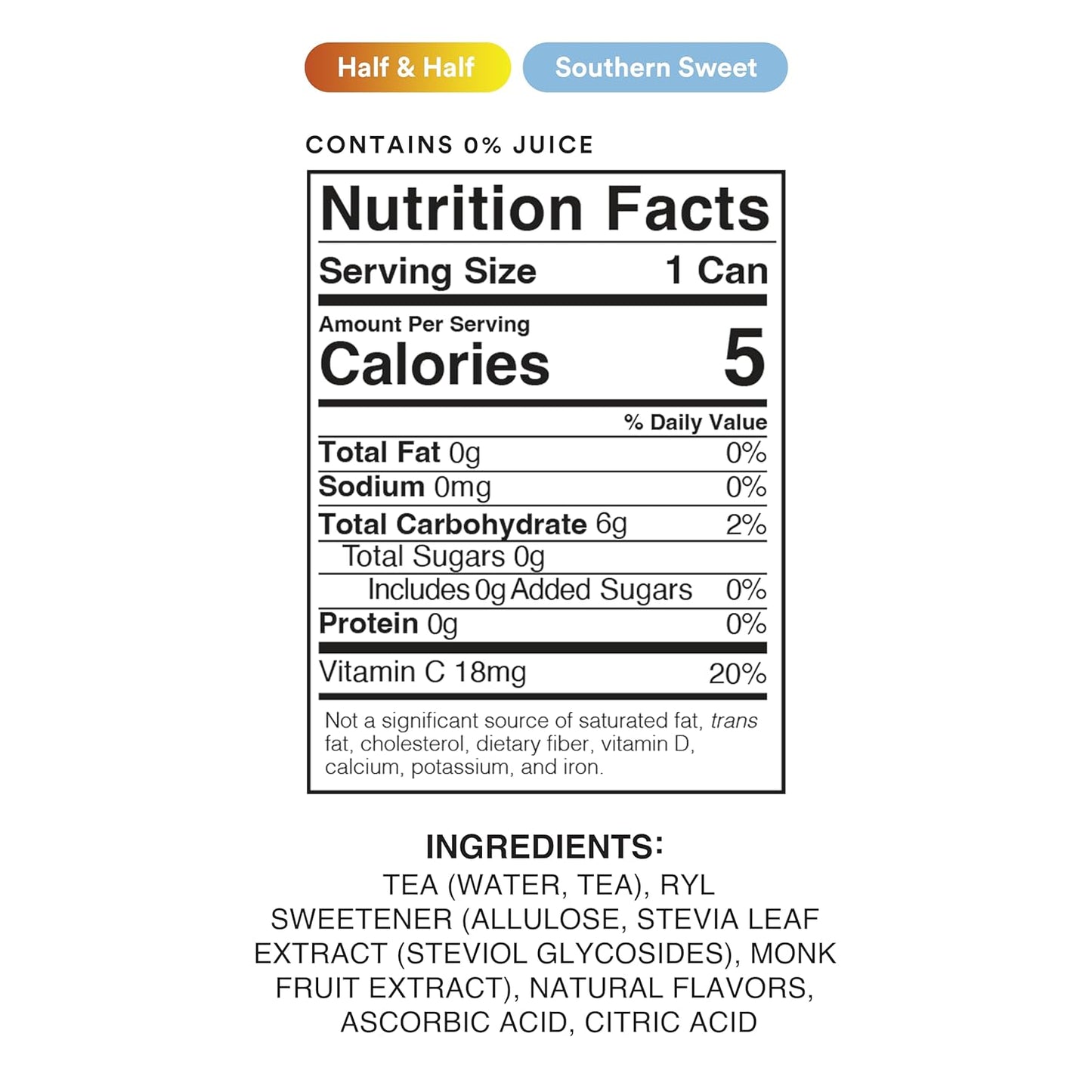 Ryl Iced Tea Front Porch Variety Pack, Sweet Tea and Half N' Half – Antioxidant Superblend, No Artificial Ingredients, Zero Sugar, Five Calories, Low Carb, Non-GMO, Made in the USA, 12-Pack, 16 Fl Oz