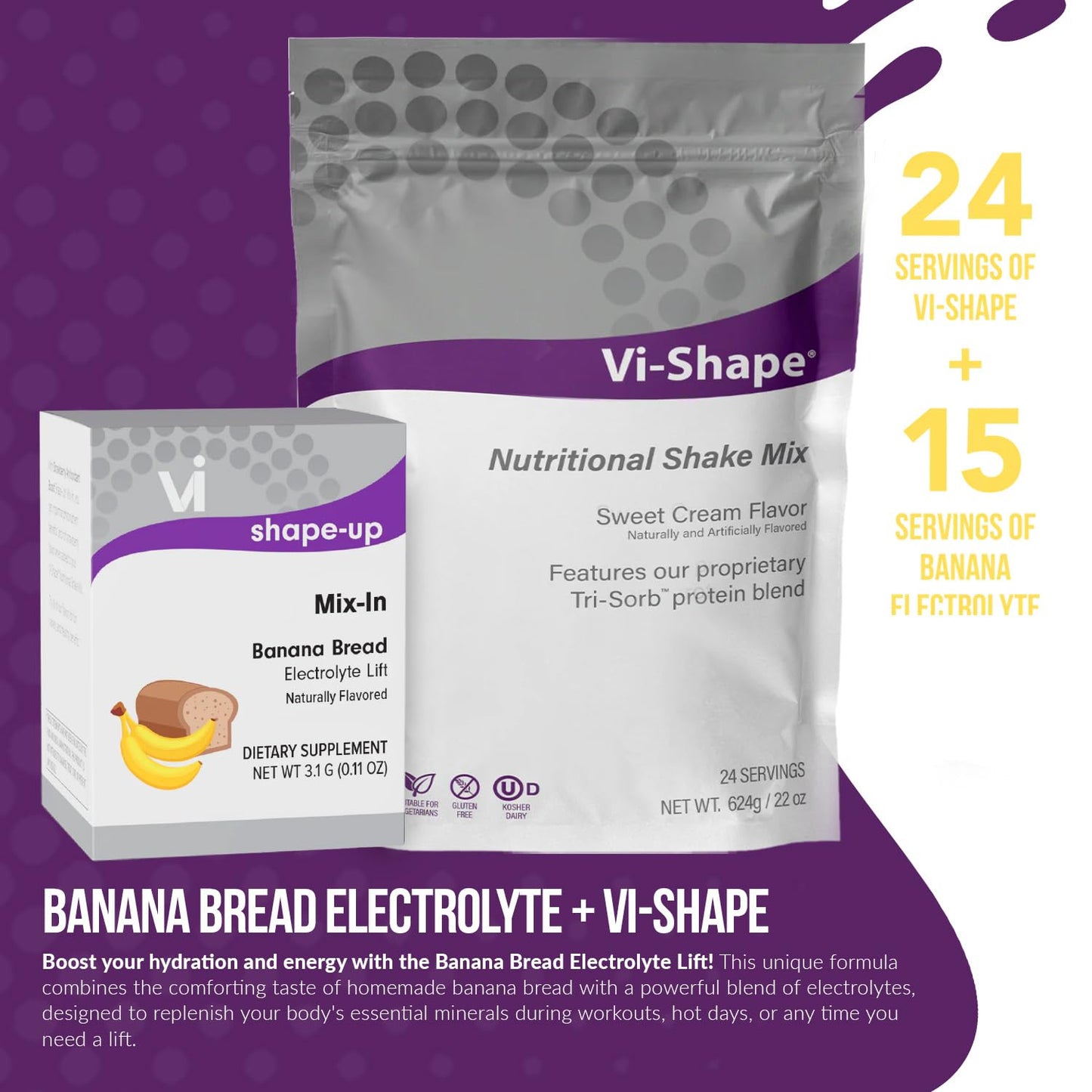 Vi-Shape Banana Bread Electrolyte 1 Shake Pouch (24 Servings) + 1 Box Banana Bread Mix-in (15 Servings) Daily Energy - Enhance Endurance