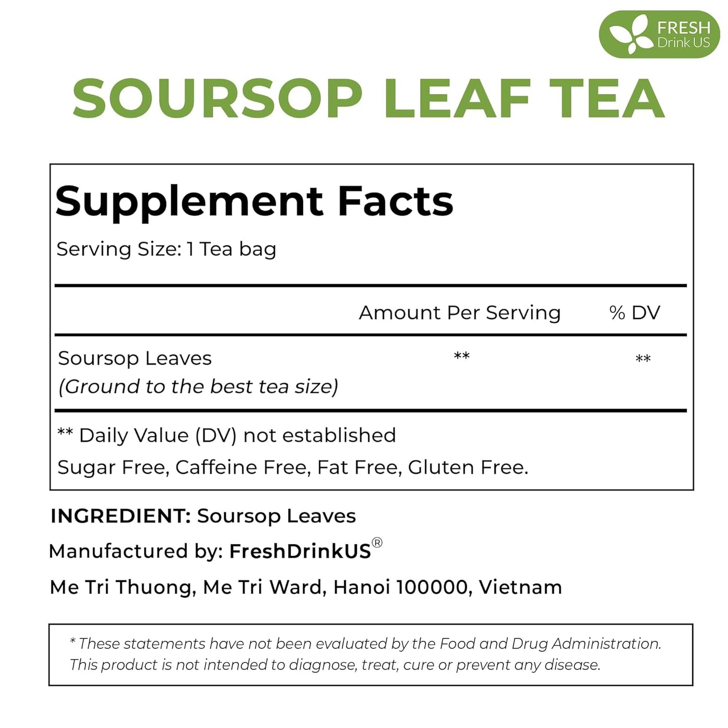FreshDrinkUS, Premium 15 Soursop Graviola Leaf Tea Bags, 100% Natural & Pure from Soursop Leaves, Hoja Guanabana Herbal Tea. Made with Natural Material Tea Bags. No Sugar, No Caffeine, Vegan.