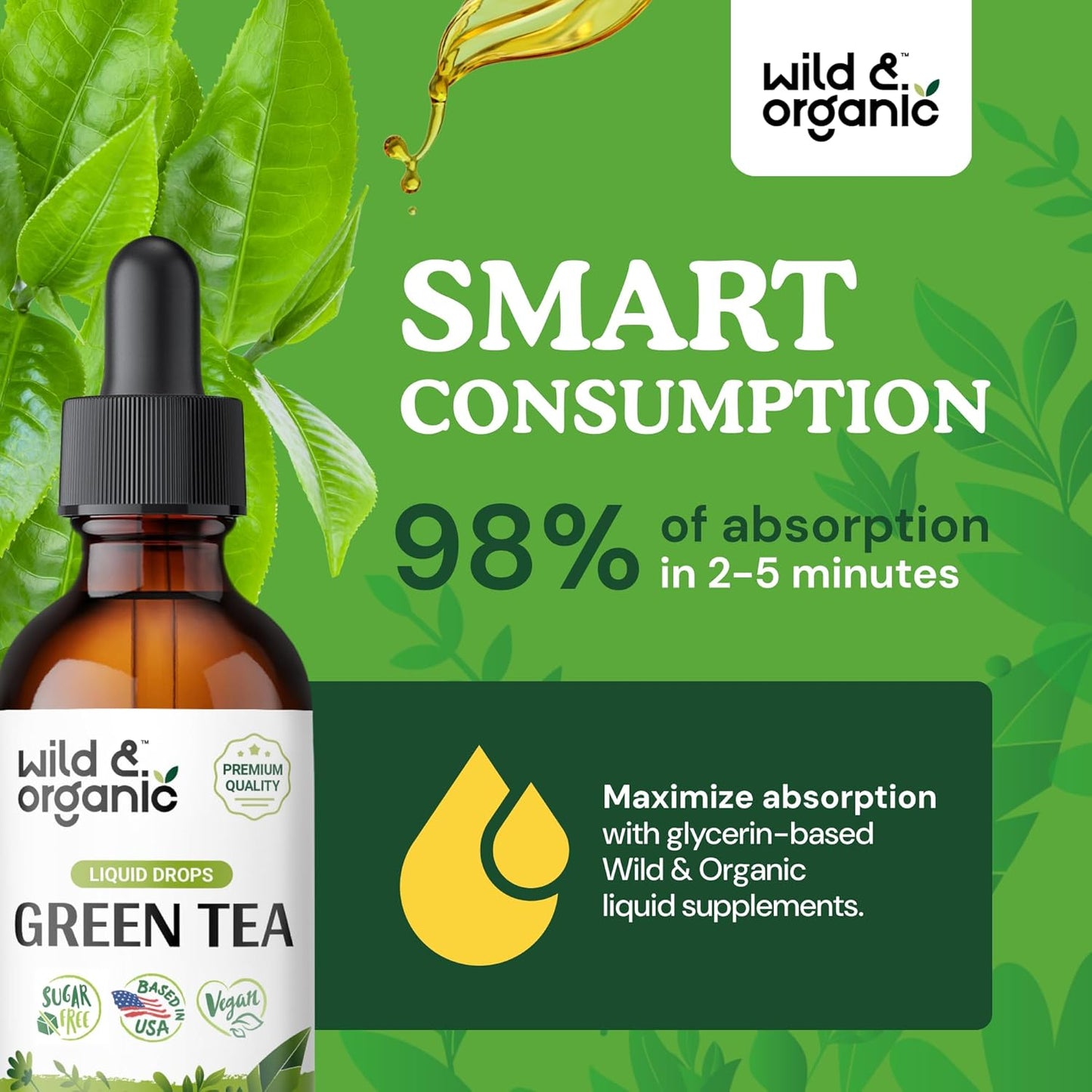 Wild & Organic Green Tea Extract Liquid Drops - Antioxidant Supplement - Natural Green Tea Supplements w/Camelia Sinensis - Vegan, Sugar & Alcohol-Free Tincture - 2 fl oz