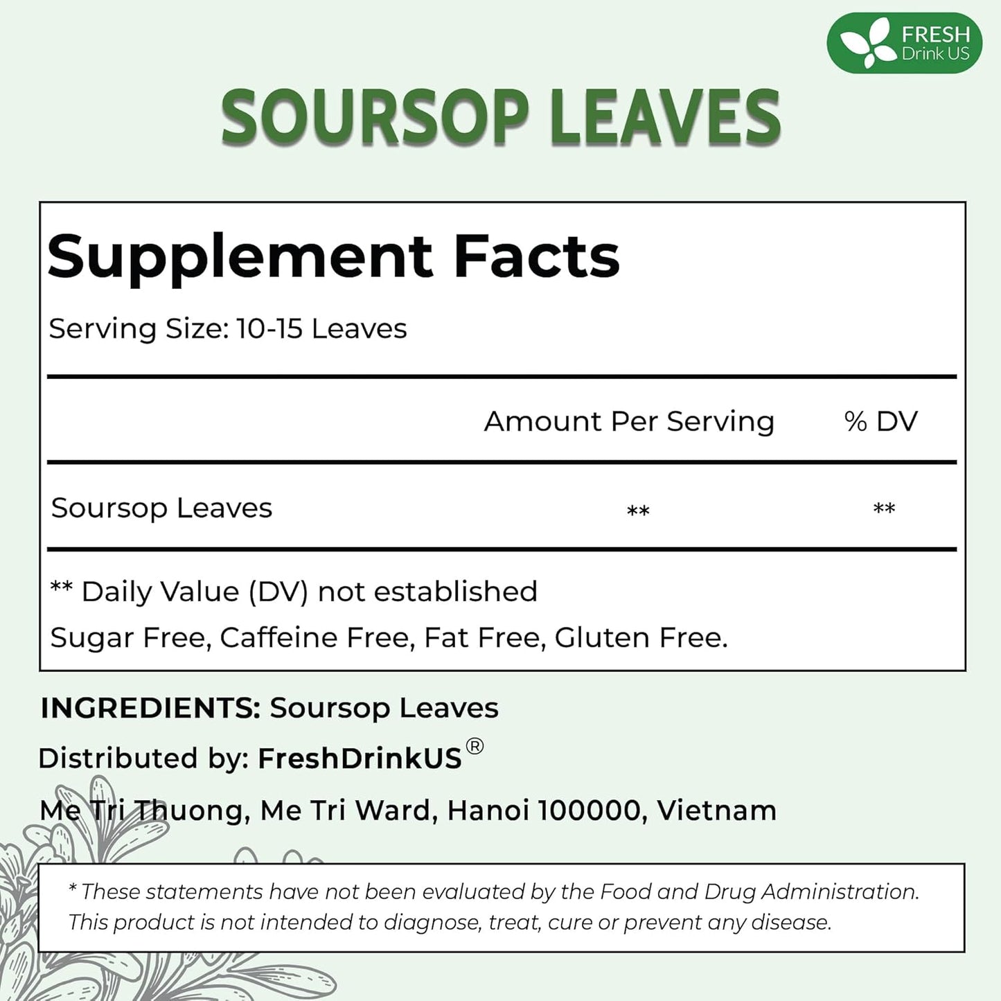 FreshDrinkUS, 75+ Premium Soursop Graviola Dried Leaves Tea, Natural Whole Leaves, Wildcrafted, Hoja De Guanabana, Soursop/Guanabana/Graviola Tea, No Sugar/Gluten/Caffeine/Non GMO, Vegan
