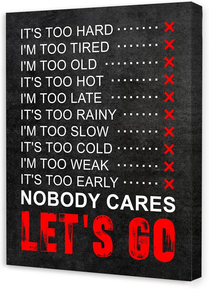 OTINGQD Inspirational Gym Wall Decor,Fitness Quotes Wall Art,Nobody Cares Let's Go Canvas Wall Decor for Home Gym
