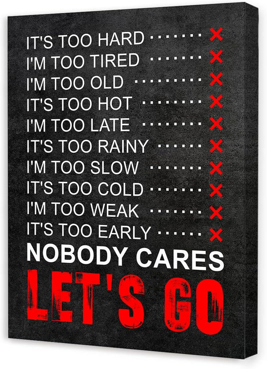 OTINGQD Inspirational Gym Wall Decor,Fitness Quotes Wall Art,Nobody Cares Let's Go Canvas Wall Decor for Home Gym