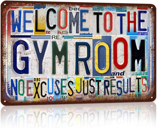 Vintage Gym Room Wall Decor Metal Sign Tin Signs Poster - Welcome To The Gym Room No Excuses Just Results