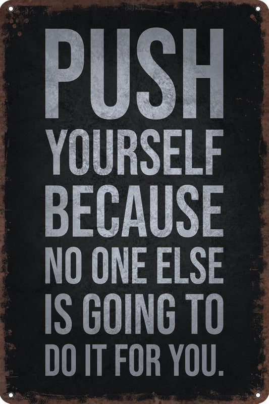 Funny Gym Decor Vintage Metal Signs Push Yourself Retro Tin Sign for Workout Room Decor Home Gym Decor Motivational Wall Art 12x8 Inch