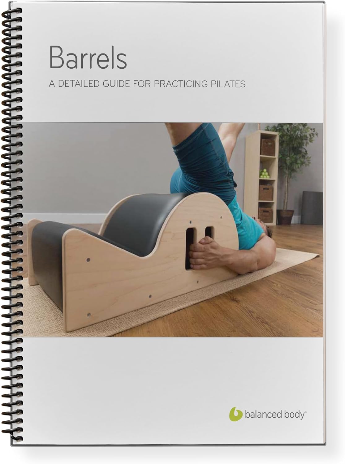 Balanced Body Barrels Guide, Pilates Barrels Guide for Workout Equipment, for Home Gym or Studio Use