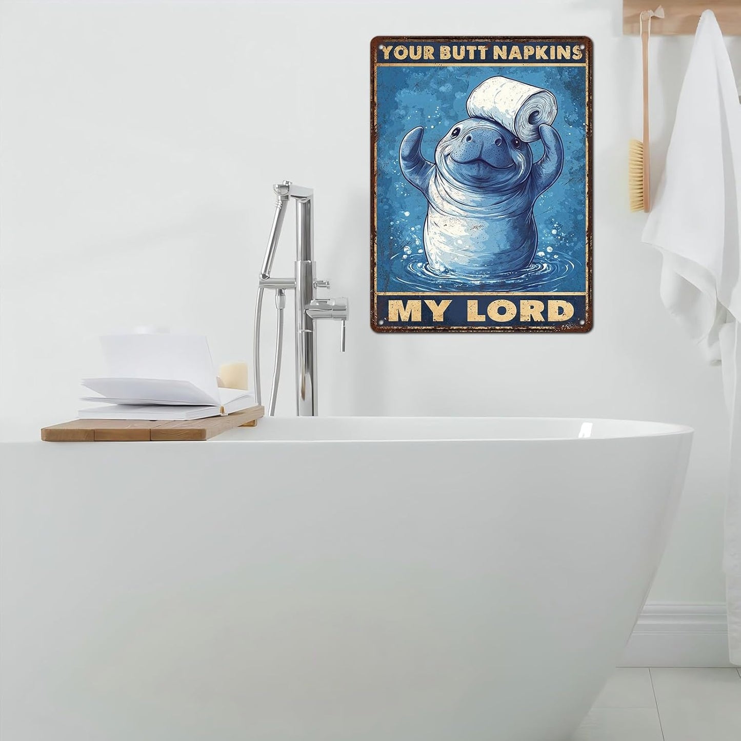Vintage Manatee Tin Sign Your Butt Napkins My Lord Retro Bathroom Metal Poster Funny sea Cow Wall Art Toilet Man Cave Bar Cafe Indoor Room Garage Store Office 12 * 16inch