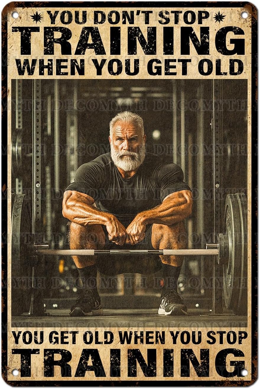 Vintage Gym Training Metal Tin Sign You Don’t Stop Training When You Get Old Wall Art Decor For Bodybuilder Funny Wall Art Home Kitchen Gym Boxing Club Fitness 12 * 8inch