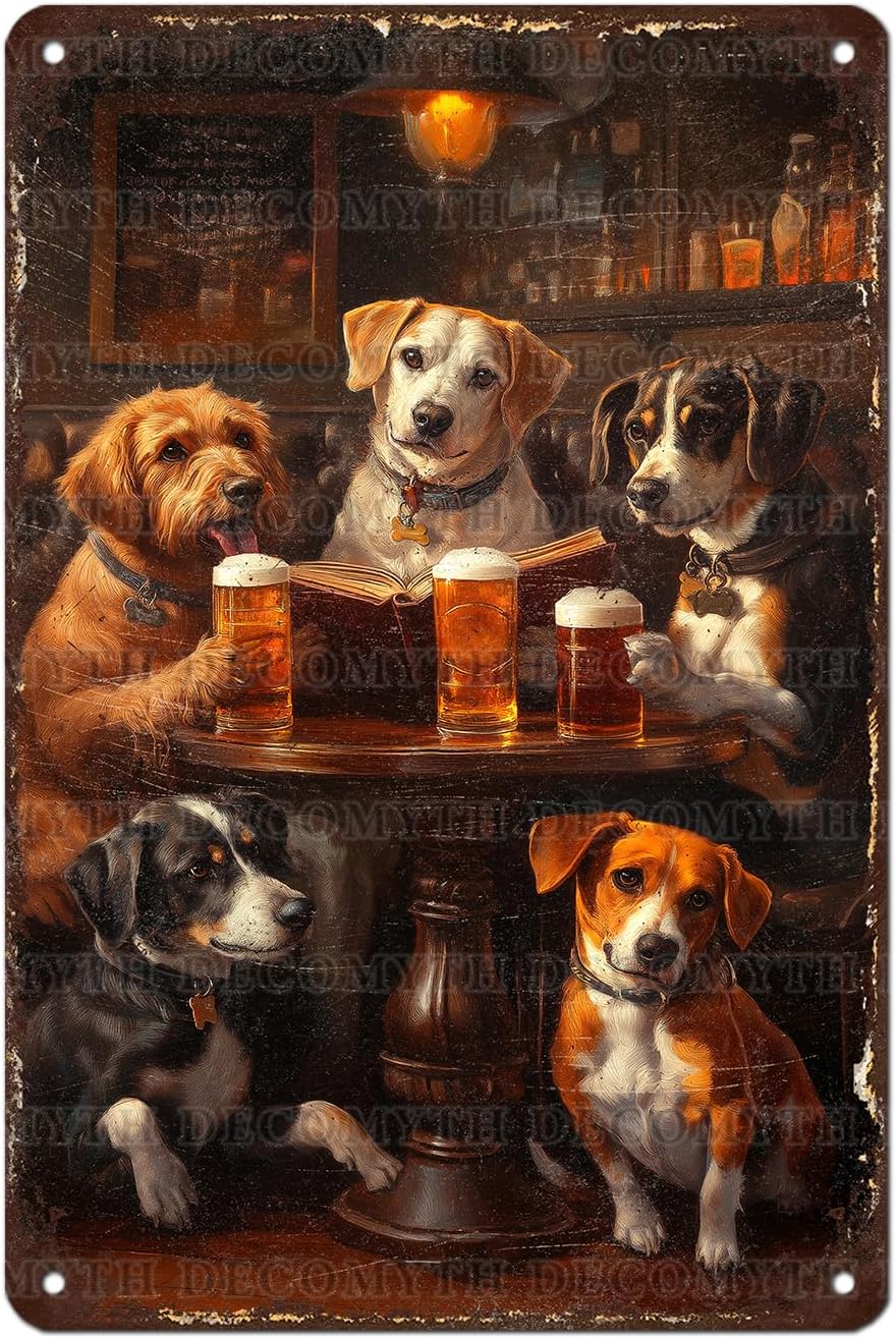 Vintage Dogs Tin Sign Retro Beer Metal Poster Funny Dog Lovers Wall Art Wall Decor for Kitchen Man Cave Shop Bar 12 * 8inch