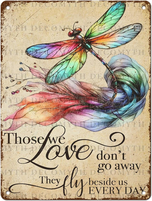 Vintage Tin Sign Those We Love Don't Go Away They Fly Belive Us Every Day Tin Sign for Home Farm Outdoor Bathroom Restaurant Cafes Bars Club Kitchen Garage Art Wall Decor 12 * 16inch