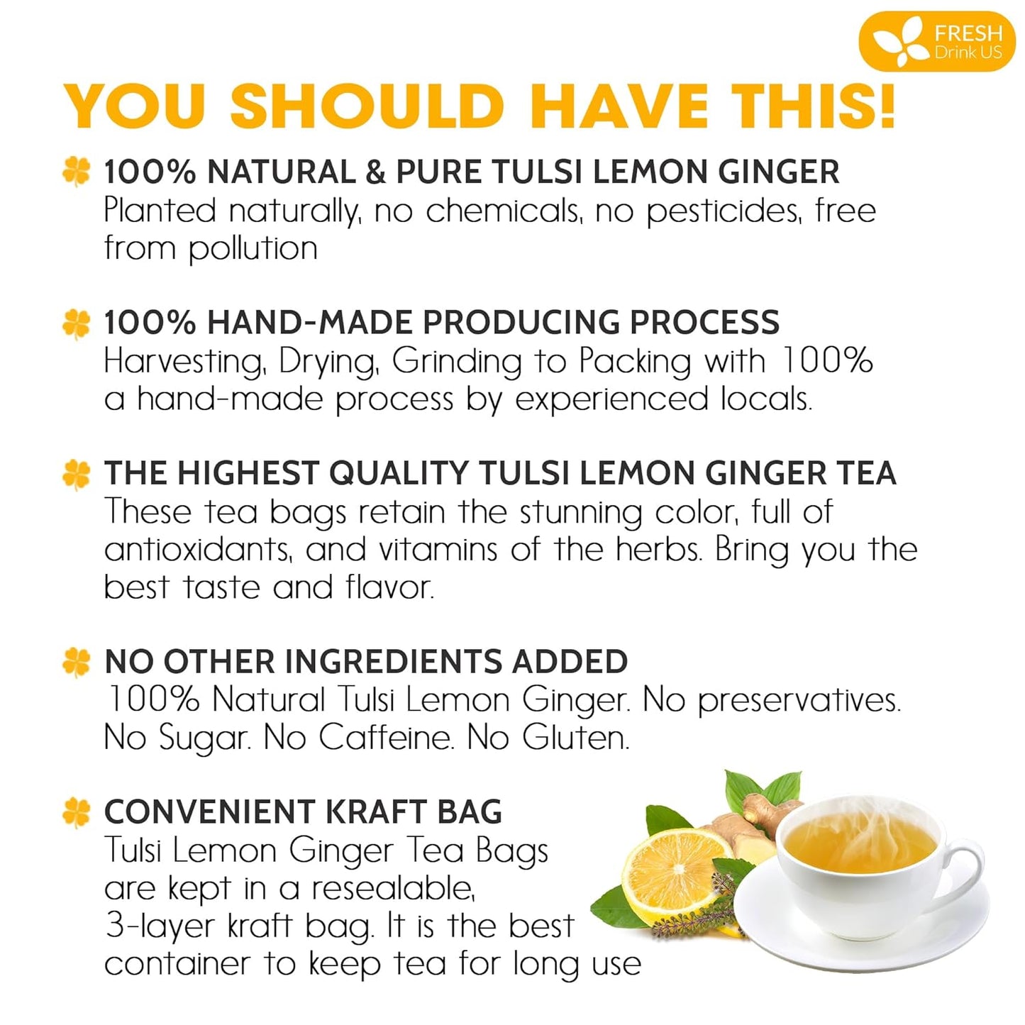 FreshDrinkUS, Premium 75 Tulsi Lemon Ginger Tea Bags, 100% Natural & Pure from Tulsi Holy Basil Leaves, Lemon and Ginger. Made with Natural Material Tea Bags. No Sugar, No Caffeine, Vegan.