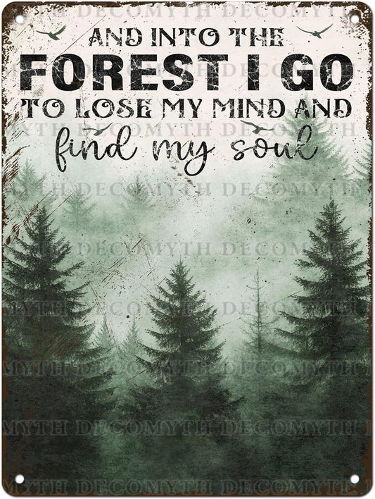 Vintage Sign And Into The Forest I Go to Lose My Mind and Find My Soul Hiking Girl Retro Metal Tin Sign for Home Coffee Wall Decor 12 * 16inch