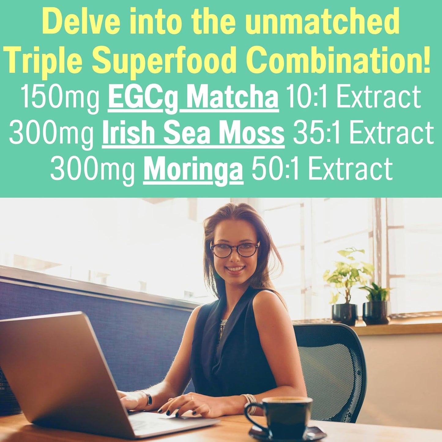 Moringa Irish Sea Moss Chlorophyll EGCg Green Tea Burdock Root Bladderwrack Super Greens Gummies, Powder Capsules Pills Liquid Drops Oil Tincture Supplement Supplements Alt, Organic Green Seamoss