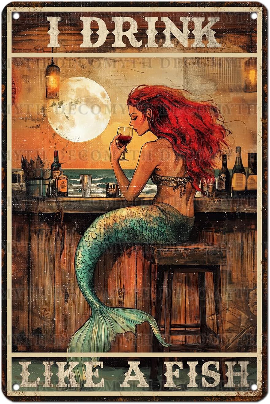 Vintage Mermaid Tin Sign I Drink Like A Fish Retro Wall Decor Decorations for Home Funny Wine Lover Nostalgic Metal Poster Indoor Store Cafe Toilet Kitchen Garden Bar Pubs Man cave 12 * 8inch
