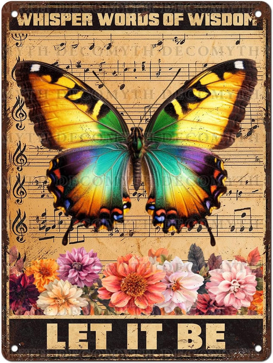 Vintage Garden Tin Sign Whisper Words Of Wisdom Let It Be Retro Butterfly Metal Poster Funny Wall Art Cafe Office Wall Decor for Kitchen Home Bar Pub Club 12 * 16inch