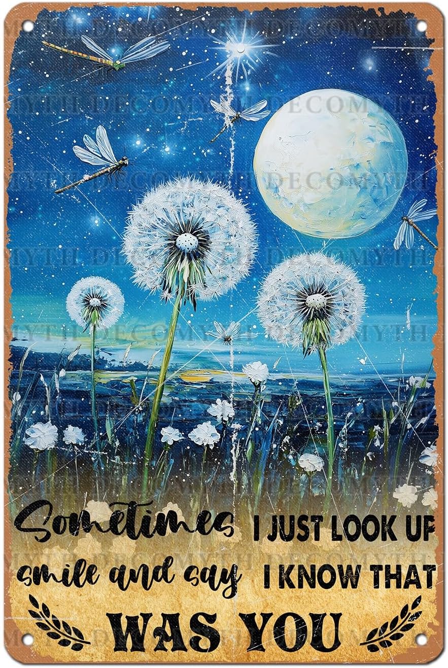 Vintage Dragonfly Tin Sign Sometimes I Just Look Up Smile and Say I Know That was You Retro Metal Poster Funny Wall Art Cafe Office Bar Plub Club Toilet Farm Room Garden Plaque 12 * 8inch