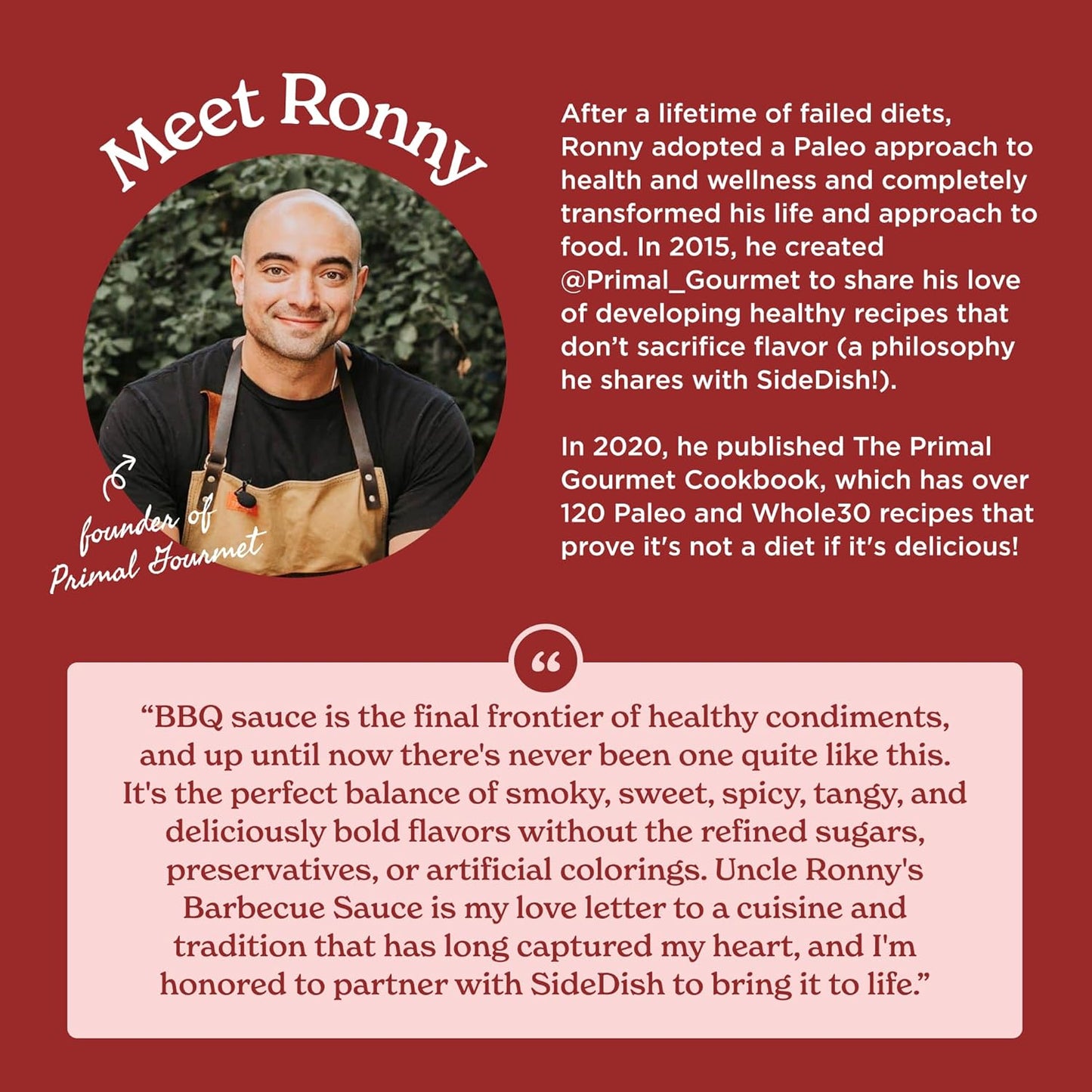 SideDish & Primal Gourmet Uncle Ronny's BBQ Sauce - Pack of 3 – Refined Sugar Free, Seed Oil Free BBQ Sauce with All-Natural Ingredients – Gluten & Dairy Free Paleo-Friendly Barbecue Condiment